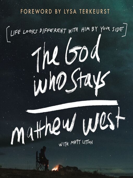 Title details for The God Who Stays by Matthew West - Wait list